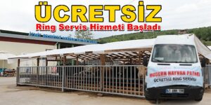 Modern Hayvan Pazarına Ücretsiz Ring Servis Hizmeti Başladı