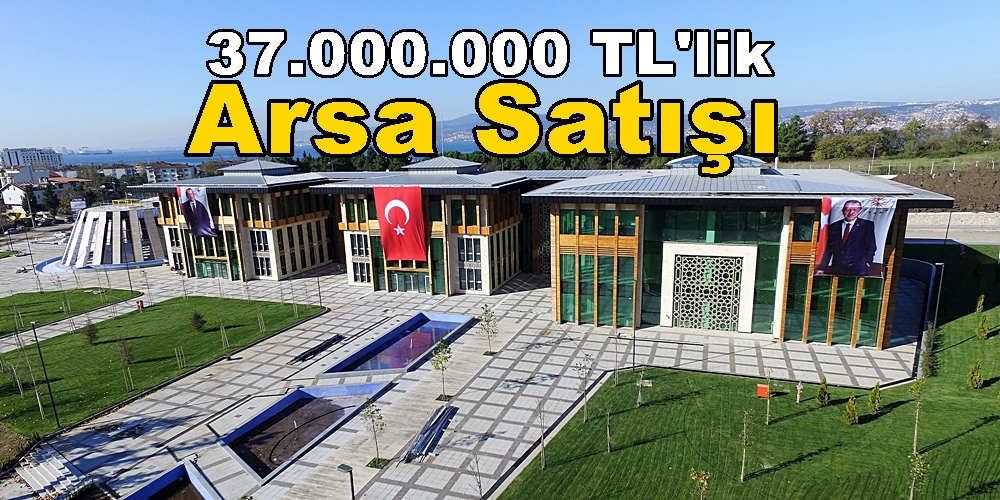37.000.000 TL Başiskele Yeniköy ve Döngel’de Satılık Arsalar
