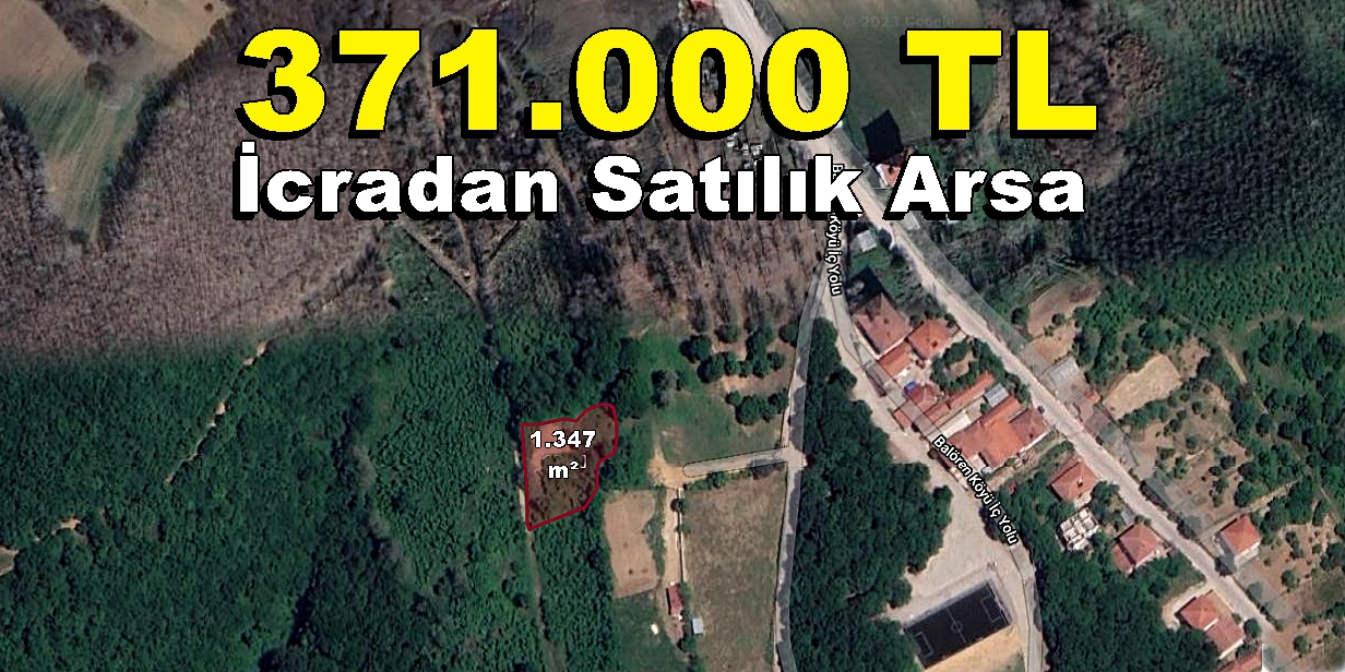 1.347 m² İzmit Balören Köyü Satılık Arsa 371.097 TL İcradan