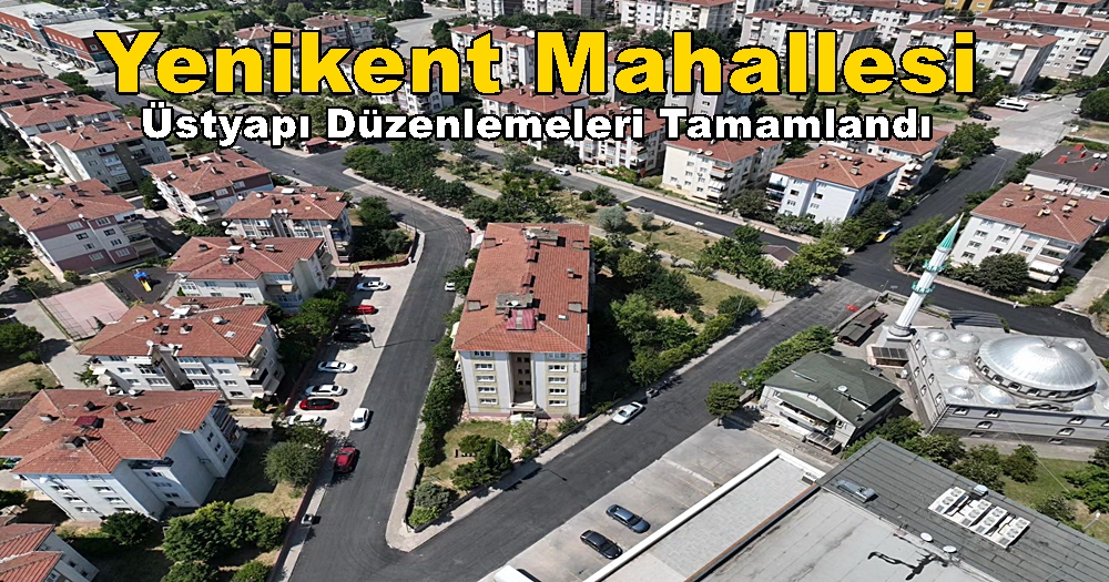 Derince Yenikent Mahallesi Üstyapı Düzenlemeleri Tamamlandı