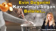 Evin Değerini Kavrulmuş Soğan Belirler Tuğçe Hamzaoğlu Köşe