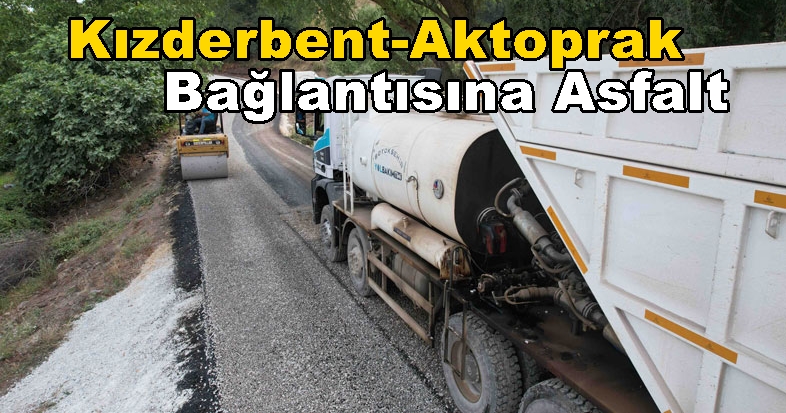 Karamürsel Kızderbent-Yalova Aktoprak Bağlantısına Asfalt