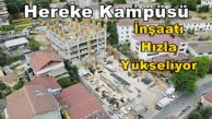 Kocaeli Üniversitesi Hereke Kampüsü İnşaatı Hızla Yükseliyor