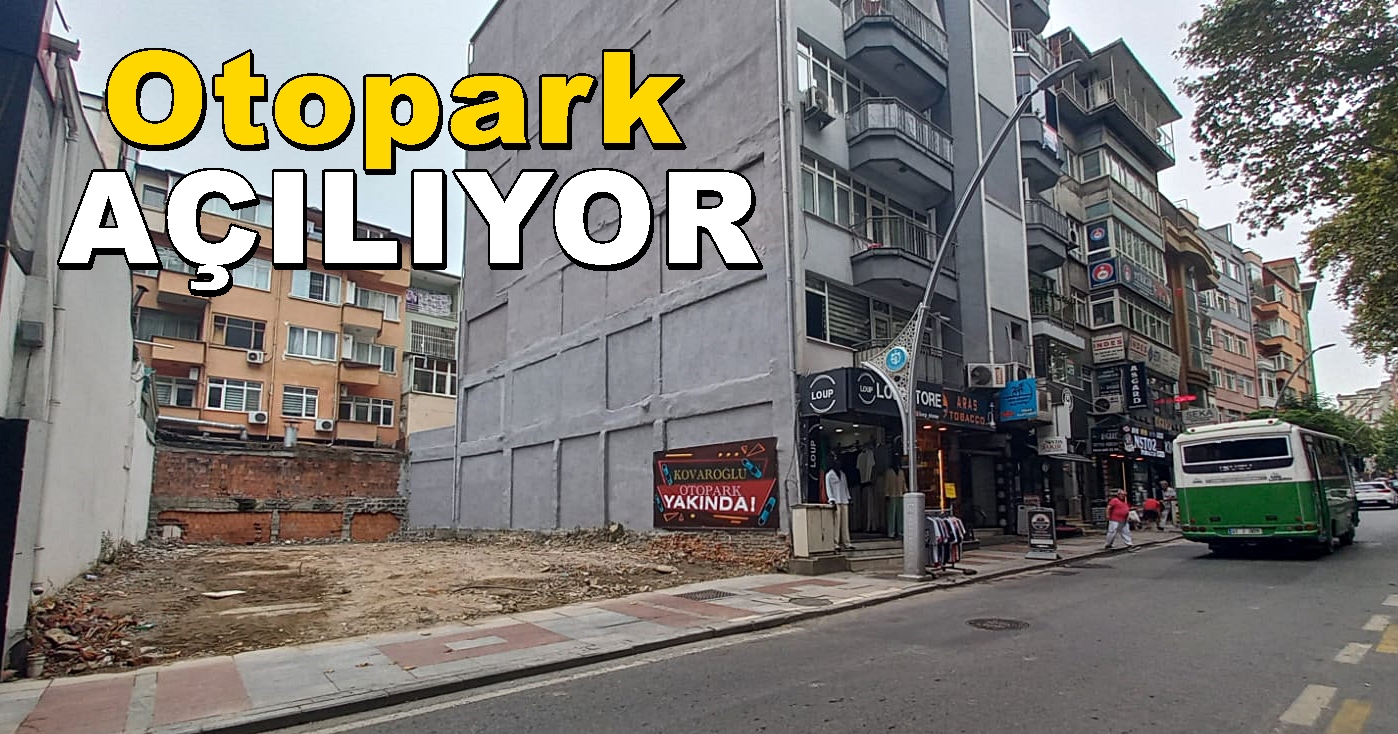 İnönü Caddesi Üzerindeki Boş Arsa Kovaroğlu Otopark Olacak