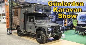 Günlerde “İstanbul Fuar Merkezi Karavan Show Eurasia”