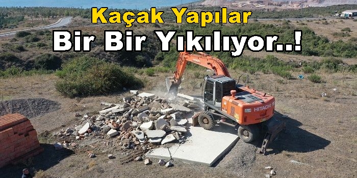 Körfez´de Kaçak Yapılar Bir Bir Yıkılıyor..!