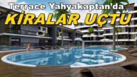 TERRACE YAHYAKAPTAN’da Kiralık Daireler Uçuşta