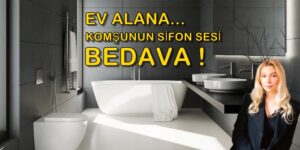 7.000.000 TL Ev Alana Yan Komşunun Sifon Sesi Bedava!