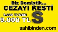 Biz Demiştik! “Cezanın Acısını Emlakçılardan Çıkartır”