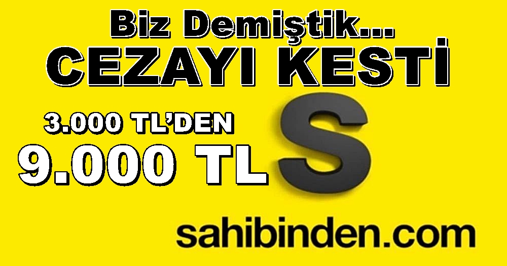 Biz Demiştik! “Cezanın Acısını Emlakçılardan Çıkartır”