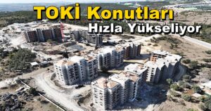 Dilovası TAVŞANCIL TOKİ Konutları Hızla Yükseliyor