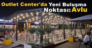 İzmit Outlet Center’da Yeni Buluşma Noktası: Avlu