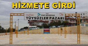 İzmit TÜYSÜZLER Pazar ve Otopark Alanı Hizmete Girdi