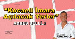 “Kocaeli İmara Açılacak Yerler” Adresi Veriyorum..🤣