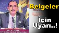 TEMFED Başkanı Hacı Ali Taylan’dan Belgeler İçin Uyarı..!