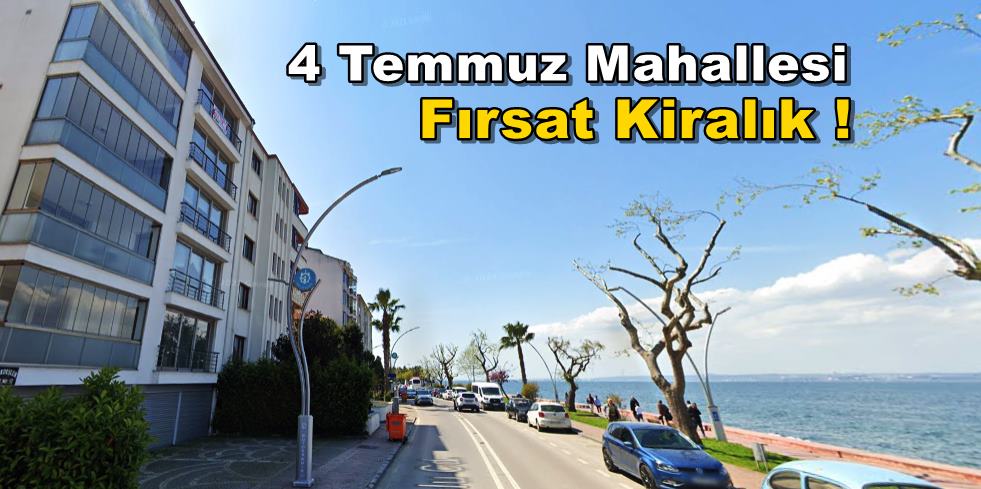 Karamürsel 4 Temmuz Mahallesi Kiralık Daire Fırsatları…