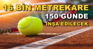 Büyükşehir’den Kocaeli’ye 16 Bin Metrekarelik Tenis Tesisi