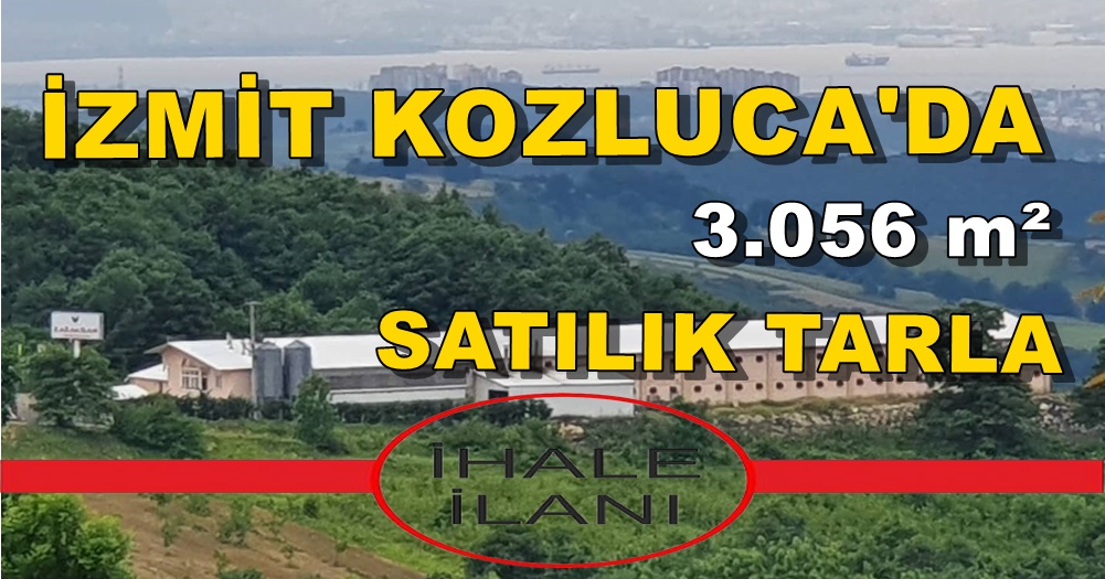 İzmit Kozluca Köyü Mahallesinde 3.056 m² Satılık Arsa Tarla 