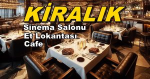 Belediyeden KİRALIK Cafe, Sinema Salonu ve Et Lokantası