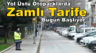 Kocaeli Yol Üstü Otoparklarda Zamlı Tarife Bugün Başlıyor