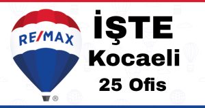 Remax’in Kocaeli Ofisleri Nerede? İşte Kocaeli Remax Ofisleri