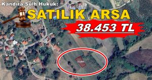 38.453 TL Kandıra Balcı Köyü Satılık Arsa (SULH HUKUK) 