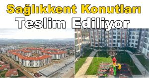 Kartepe Sağlıkkent Konutları 502 Daire Teslim Ediliyor