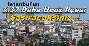 İstanbul’un En Kalabalık ve Kiralık Dairelerde En Ucuz İlçesi: Şaşıracaksınız!