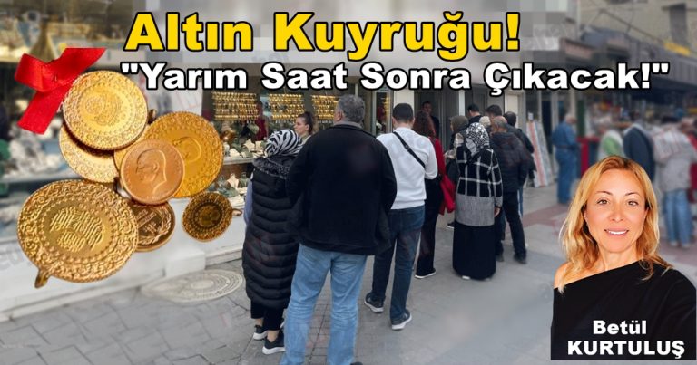 Pide Kuyruğu Değil, Altın Kuyruğu! Yarım Saat Sonra Çıkacak!