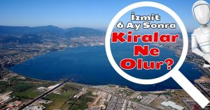 İzmit 2025 Ocak Ayı Kiralık Daire Fiyatları Ne Olur?