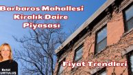 Başiskele Barbaros Mahallesi’nde Kiralık Daire Piyasası