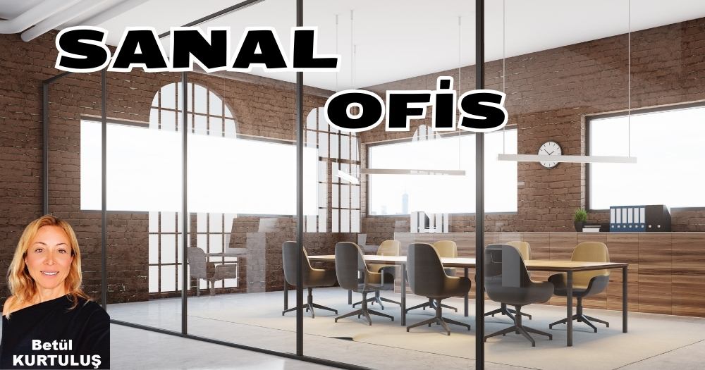 Sanal Ofis Nedir? En Ucuz İyi Sanal Ofisleri ve Fiyatları