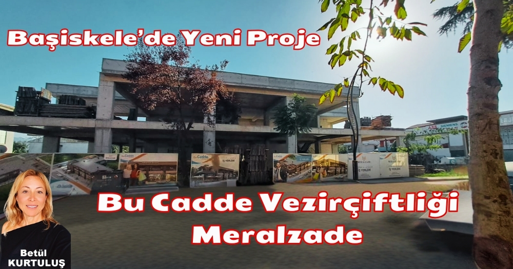 Bir Cadde de “Bu Cadde Vezirçiftliği”