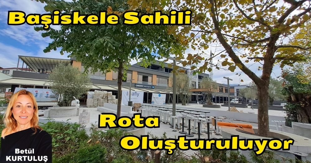 Başiskeli Sahili Yeni Buluşma Noktaları 