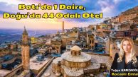 Mardin’de Her Taşın Altında Tarih, Batının Altında Fırsat Yatıyor!