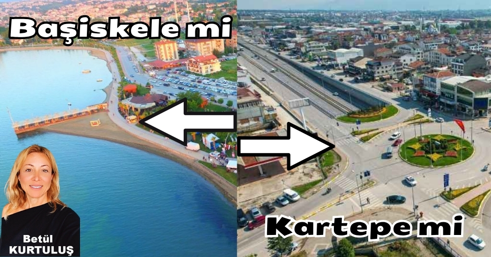 Başiskele mi Kartepe mi? İşte Detaylar