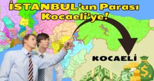 Veriler Şaşırttı: İstanbul’un Parası Kocaeli’ye Akıyor!