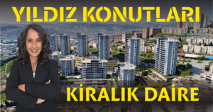 Yıldız Konutları’nda Kiralık Daire Fırsatı!