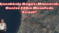 Çanakkale Boğazı Manzaralı, Denize 220m Mesafede Fırsat!