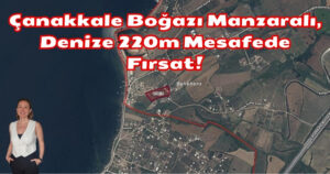 Çanakkale Boğazı Manzaralı, Denize 220m Mesafede Fırsat!