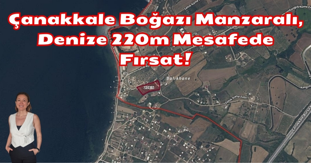 Çanakkale Boğazı Manzaralı, Denize 220m Mesafede Fırsat!