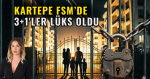 Kartepe FSM’de 3+1 Lüks Oldu: Orta Gelir İçin Kapı Kapandı