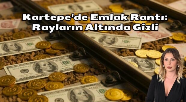Kartepe’de Emlak Rantı: Rayların Altında Gizli