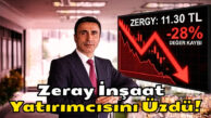Zeray İnşaat Yatırımcısını Üzdü: 1 Milyon TL Bugün Ne Oldu?