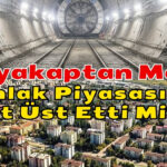 Yahyakaptan Metro İnşaatı Emlak Piyasasını Alt Üst Etti Mi?